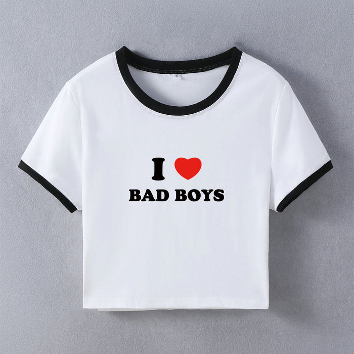 Street Internet Influencer Fashionmonger I Love Bad Boys Short Short Sleeve T shirt Women Clothing