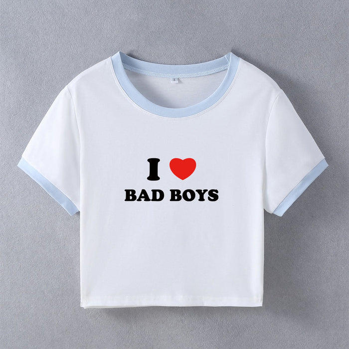 Street Internet Influencer Fashionmonger I Love Bad Boys Short Short Sleeve T shirt Women Clothing