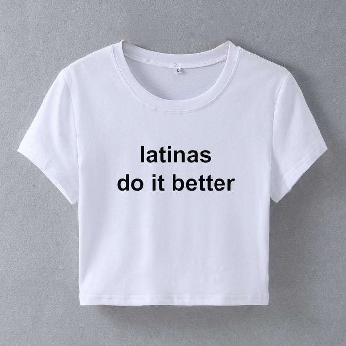 Latinas Do It Better Street Internet Famous Trendy Short Slim Fit Short Sleeve Summer